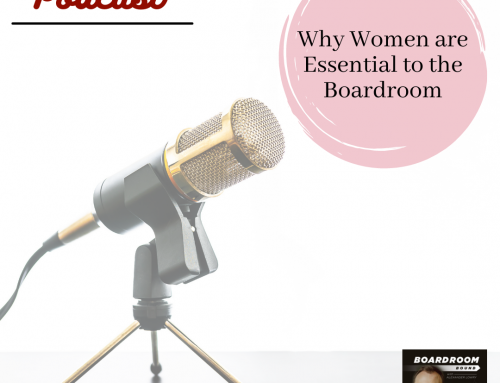 Why Women are Essential to the Boardroom