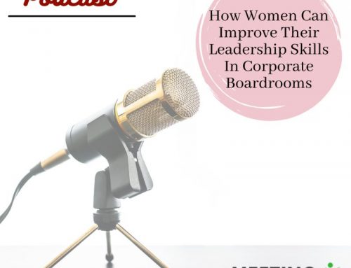 How Women Can Improve Their Leadership Skills In Corporate Boardrooms