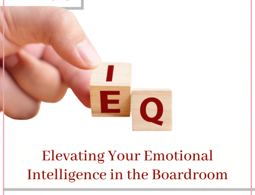 Elevating Your Emotional Intelligence in the Boardroom