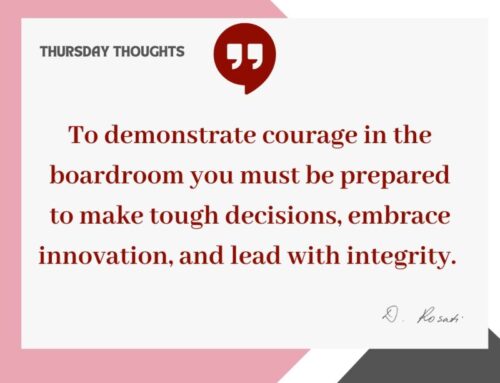Effective Board Leaders Are Distinguished by Their Courage