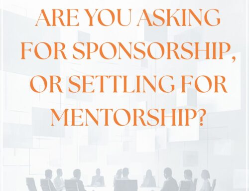 Mentorship Isn’t Enough: Why Women Need Sponsorship for Board Seats